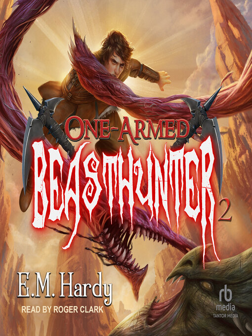 Title details for One-Armed Beasthunter 2 by E.M. Hardy - Available